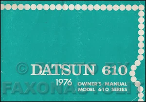 1976 Datsun 610 Owners Manual Original OEM Owner User Guide Book 610 - Picture 1 of 2