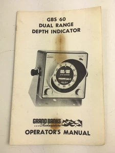 DE COLECCIÓN Grand Banks Shakespeare GBS Indicador de Profundidad de Doble Rango Manual de Operadores - Imagen 1 de 3