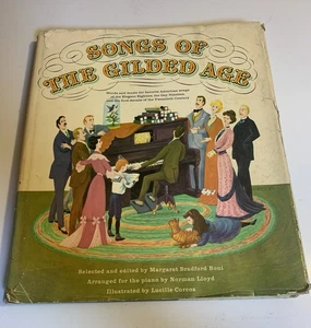 Songs of the Gilded Age (Margaret Bradford Boni) 1960s Hardcover W/ Dust Jacket - Picture 1 of 7