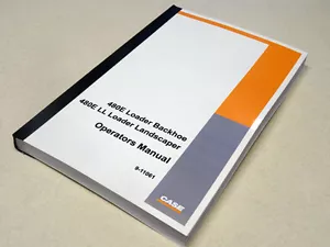 Case 480E/LL Loader Landscaper Backhoe Operators Manual Owners Maintenance NEW - Picture 1 of 4