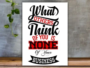 Philosophical Aluminium Sign "What Others Think Of You....." Metal Plaque - Picture 1 of 3