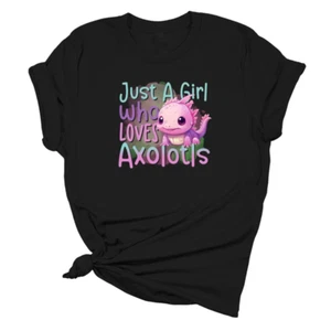 Cute Axolotl Funny Kids Graphic Just A Girl Who Loves Axolotl Gift Shirt S-5Xl - Picture 1 of 3