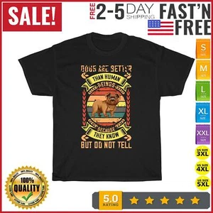 Dogs are better than human Vintage T Shirt Men Fashion 2023 Women T Shirt Short - Picture 1 of 9