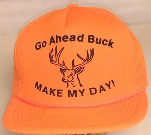 Vintage Hunter orange Snapback Mütze Go Ahead Buck, Make My Day Jagd Kappe Falle - Bild 1 von 7