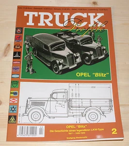 Truck Profile Nr. 2 Opel Blitz - Die Geschichte eines legendären Lkw-Typs Teil 1 - Bild 1 von 1