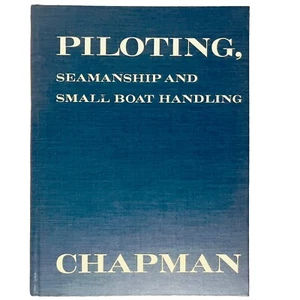 Vintage 1976 Piloting Seamanship and Small Boat Handling Chapman Illustrated - Bild 1 von 8