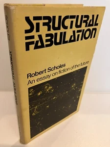 STRUCTURAL FABULATION Robert Scholes 1st Edition 1975 Notre Dame Very Good/VG - Imagen 1 de 6