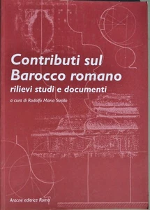 Strollo: Contributi sul Barocco romano rilievi studi documenti, 2001 Aracne - Foto 1 di 2