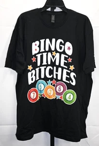 Camiseta Bingo Time Bitches Negra Manga Corta Talla XL 100% Algodón Novedad Casino - Imagen 1 de 3
