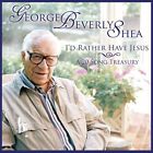 George Beverly Shea - I'd Rather Have Jesus: A 20 Song Treasury [New CD] Allianc