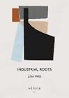 Industrial Roots by Pike, Lisa, NEW Book, FREE & FAST Delivery, (paperback)