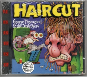 GEORGEE THOROGOOD & HE DESTROYERS - Haircut - CD 1993 Neu Versiegelt - Bild 1 von 2