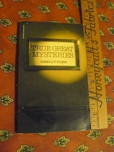 True Great Mysteries by Arnold P. Rubin (1980, Paperback) - Imagen 1 de 2