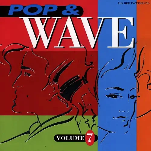 Various - Pop & Wave Vol.7 *** WIE NEU *** - Bild 1 von 1