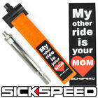 SICKSPEED ORANGE MY OTHER RIDE IS YOUR MOM FRONT REAR TOW HOOK  STRAP 16X1.5