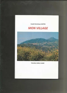 Mon village - Joseph-Dominique Santini - Foto 1 di 1