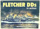 U.S. FLETCHER DESTROYERS IN ACTION SQUADRON/SIGNAL WARSHIP BOOK #8PART 4