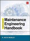 Maintenance Engineering Handbook, Hardcover by Mobley, R. Keith (EDT), Brand ...