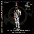 m EL VIEJO DRAGON - TN.38 - 54 mm - Batallon de Infanteria de Canarias (1810)