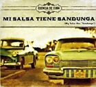 CD: MI SALSA TIENE SANDUNGA (My Salsa Has "Sandunga") NM Digipak