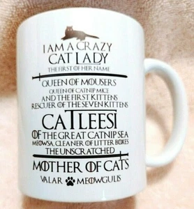 Crazy Cat Lady Catleesi Mother Of Cats GOT Coffee Tea Ceramic Mug New 11 oz - Picture 1 of 4