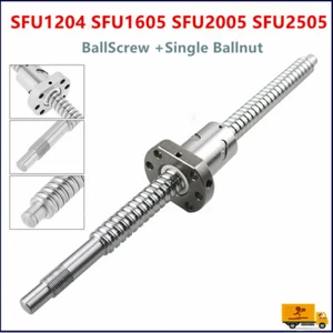 BallScrew SFU1204 SFU1605 SFU2005 SFU2505 End Machined 250-2000mm+Single Ballnut - Picture 1 of 13