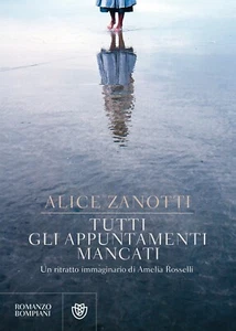TUTTI GLI APPUNTAMENTI MANCATI. UN RITRATTO IMMAGINARIO DI AMELIA ROSSELLI - Foto 1 di 1