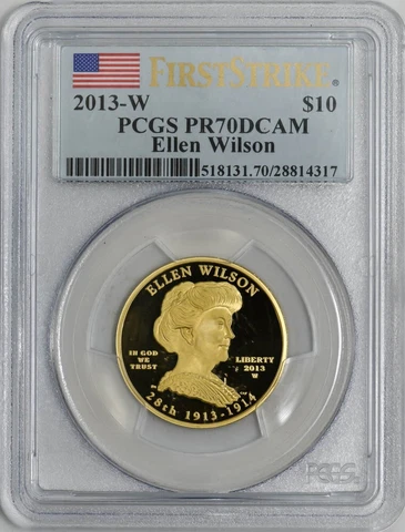 2013-W $10 Ellen Wilson First Strike Spouse Gold PR70 DCAM PCGS 928151-8 Cover