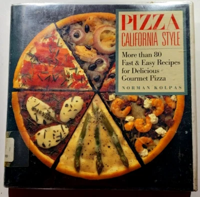 Vintage PIZZA CALIFORNIA STYLE NORMAN KOLPAS Book — 第 1/4 张图片