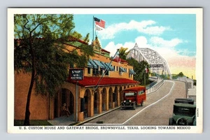 Brownsville TX-Texas, US Custom House And Gateway Bridge, Vintage Postkarte - Bild 1 von 2