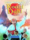 Roald Dahl: The Champion Storyteller (Whats Their Story?), Shavick, Andrea, Used