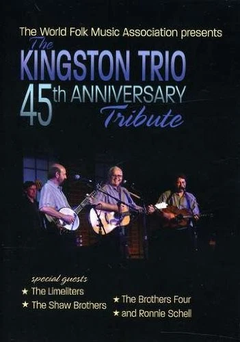 The Kingston Trio - 45th Anniversary Tribute (DVD) NEW - Image 1 of 1