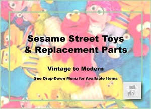 Vintage to Modern Sesame Street Toys & Replacement Parts-Pick! - Picture 1 of 13