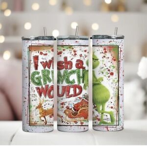 I WISH A GRINCH WOULD 20oz Stainless Steel Tumbler