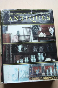 Complete Encyclopedia Of Antiques Hawthorne FIRST EDITION 1962 Ramsey - Picture 1 of 1