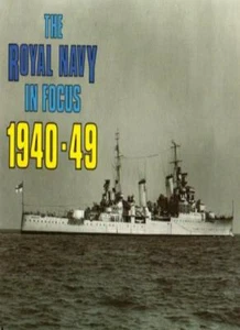 The Royal Navy in Focus 1940-49-Mike Critchley - Picture 1 of 1