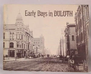 Frühe Tage in Duluth von Stewart-Taylor Company St. Louis Co. Historischer Verein - Bild 1 von 4
