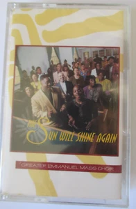GREATER EMMANUEL MASS CHOIR "THE SUN WILL SHINE AGAIN" CASSETTE TAPE - NEW - Picture 1 of 2