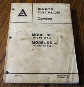 Allis Chalmers Gleaner N6 & N5 Mähdrescher Teilekatalog Handbuch Buch 1984 9007001 - Bild 1 von 7