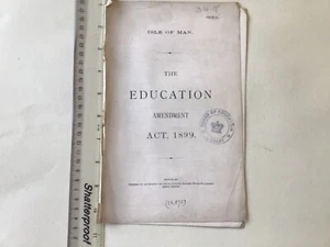 Isle of Man Education act amendment 1899 8 page original A6268 - Picture 1 of 4