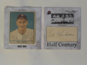 2020 Historic Autographs Half Century SID HUDSON Cut signed w/1941 Play Ball