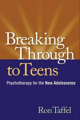 Breaking Through to Teens: Psychotherap..., Taffel, Ron - Image 1 of 2