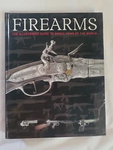 Firearms Small Arms Of The World Hardcover 2008 Chris McNab - Foto 1 di 11