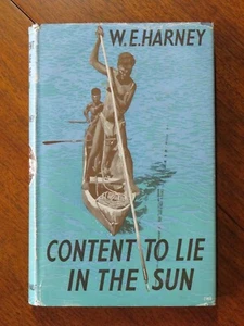 Content to Lie in the Sun - W E Harney (Hardback, 1960) SIGNED - Picture 1 of 5