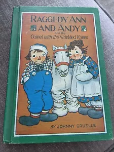 RAGGEDY ANN AND ANDY Johnny Gruelle BOOK 1960 THE CAMEL WITH THE WRINKLED KNEES - Picture 1 of 3