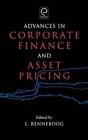 Advances in Corporate Finance and Asset Pricing by P. J. W. Duffhues, Luc Ren...
