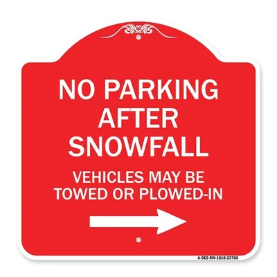 Parking After Snowfall Sign Tow Plow Warning Right Arrow Outdoor Aluminum Metal - Image 1 of 4