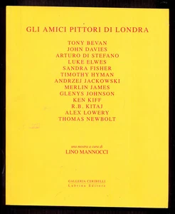 Gli amici pittori di Londra Lino Mannocci Lubrina editore 2007 - Foto 1 di 1