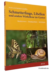 Schäffer: Schmetterlinge, Libellen und andere Wirbellose im Garten | Aula Verlag - Imagen 1 de 1