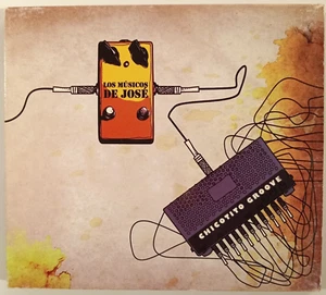 LOS MUSICOS DE JOSE -CHICOTITO GROOVE- 2008 MEXICAN CD ALBUM, DIGIPAK LATIN ROCK - Imagen 1 de 4